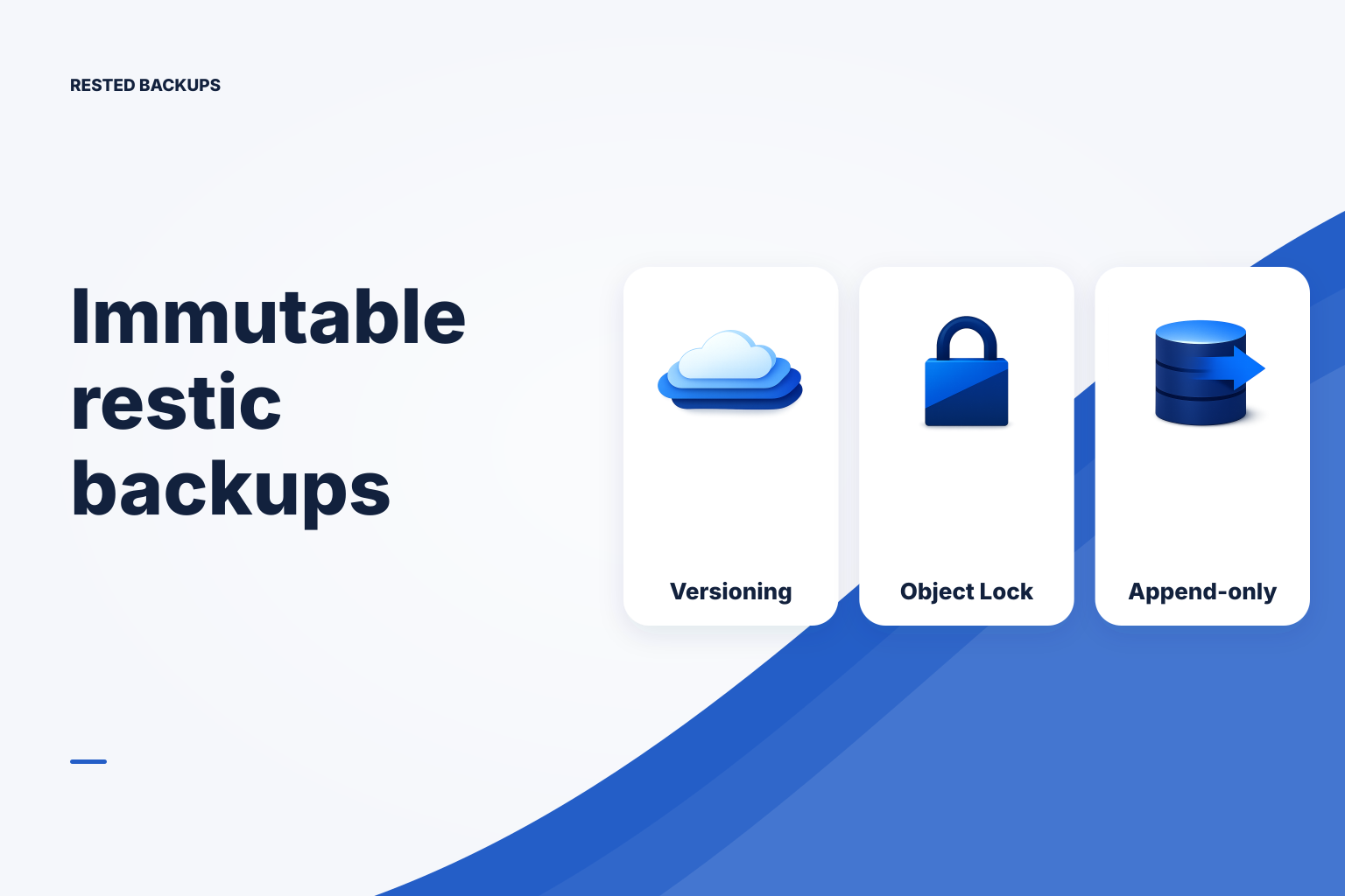 Successive backup object versions protected while a separate maintenance path handles cleanup